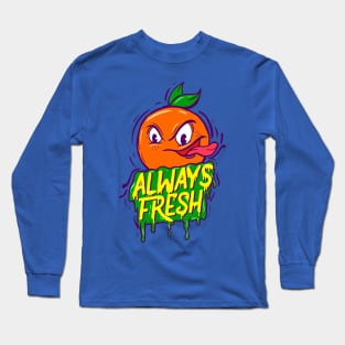 Keep You Fresh Long Sleeve T-Shirt